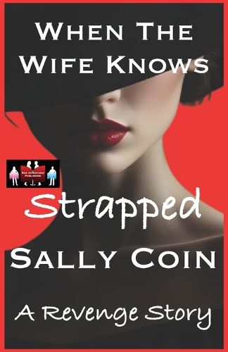 Cover image for When The Wife Knows - Strapped