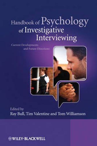 Cover image for Handbook of Psychology of Investigative Interviewing: Current Developments and Future Directions