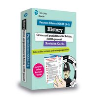 Cover image for Pearson REVISE Edexcel GCSE (9-1) History Crime and Punishment in Britain Revision Cards: for home learning, 2022 and 2023 assessments and exams