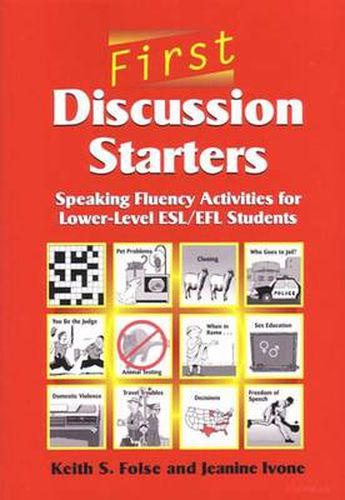 First Discussion Starters: Speaking Fluency Activities for Lower-level ...