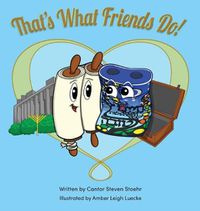 Cover image for That's What Friends Do!