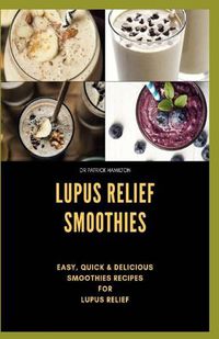 Cover image for Lupus Relief Smoothies