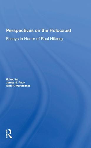 Cover image for Perspectives on the Holocaust: Essays in Honor of Raul Hilberg