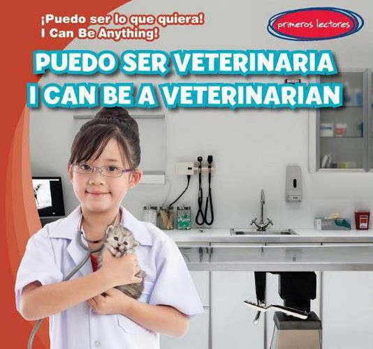 Puedo Ser Veterinaria / I Can Be a Veterinarian