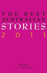 Cover image for The Best Australian Stories 2011