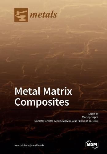 Cover image for Metal Matrix Composites