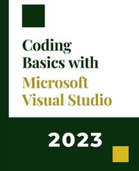 Cover image for Coding Basics with Microsoft Visual Studio