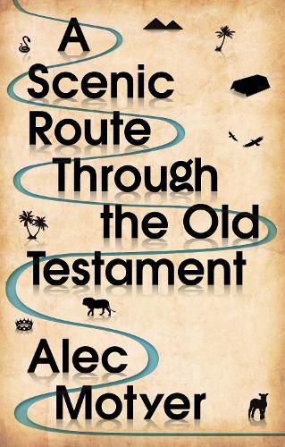Cover image for A Scenic Route Through the Old Testament: New Edition