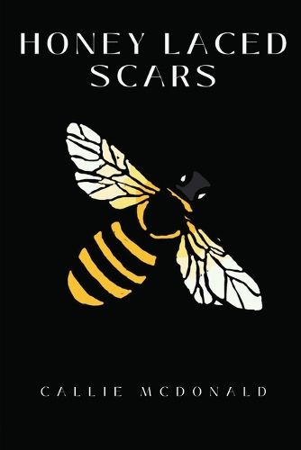 Cover image for Honey Laced Scars