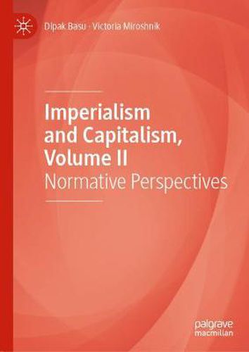 Cover image for Imperialism and Capitalism, Volume II: Normative Perspectives