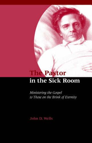 Cover image for The Pastor in the Sick Room