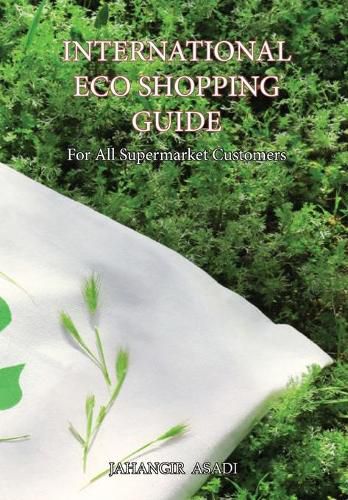 Cover image for International Eco Shopping Guide: For All Supermarket Customers