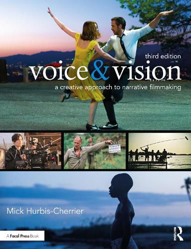 Cover image for Voice & Vision: A Creative Approach to Narrative Filmmaking