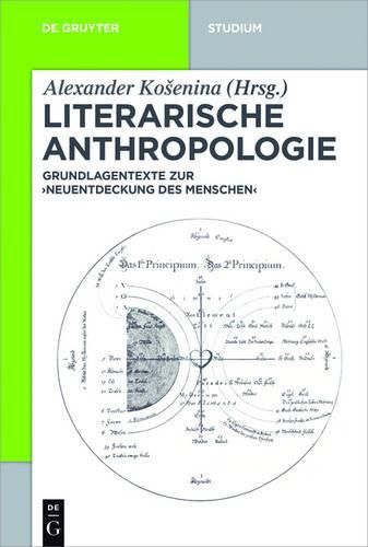 Cover image for Literarische Anthropologie: Grundlagentexte Zur 'Neuentdeckung Des Menschen