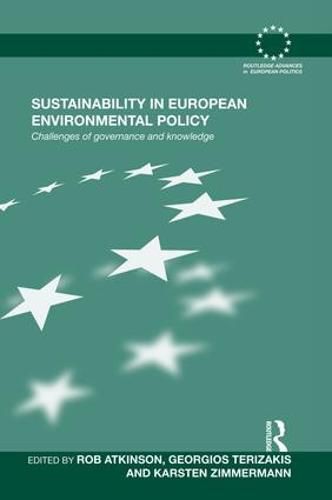 Cover image for Sustainability in European Environmental Policy: Challenges of Governance and Knowledge