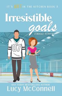 Cover image for Irresistible Goals