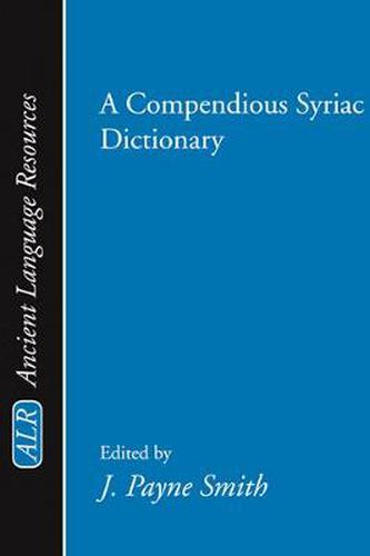 Cover image for A Compendious Syriac Dictionary