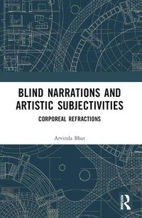 Cover image for Blind Narrations and Artistic Subjectivities