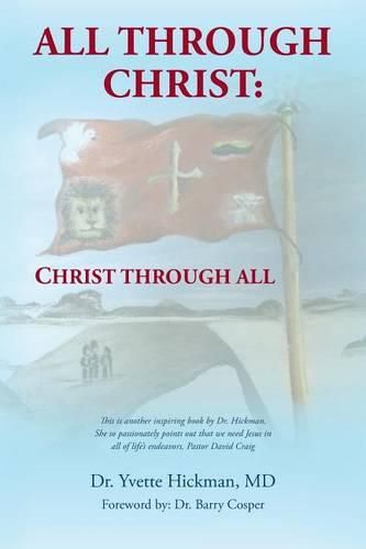 Cover image for All through Christ: Christ through All