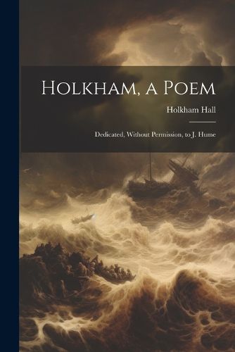 Cover image for Holkham, a Poem