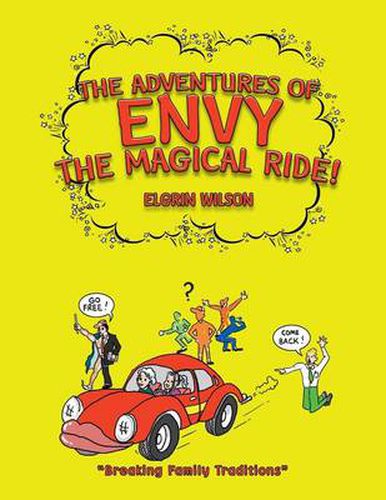 Cover image for The Adventures of Envy The Magical Ride!