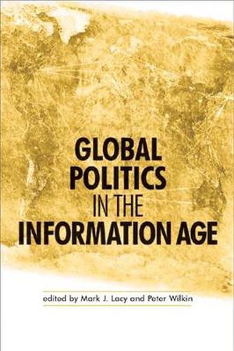 Cover image for Global Politics in the Information Age