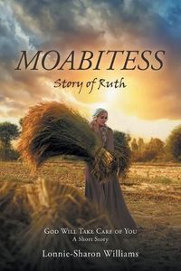 Cover image for Moabitess: Story of Ruth