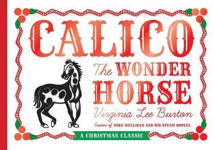 Calico the Wonder Horse (Christmas Gift Edition)