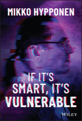 Cover image for If It's Smart, It's Vulnerable