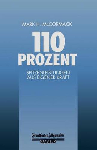 Cover image for 110 Prozent: Spitzenleistungen Aus Eigener Kraft