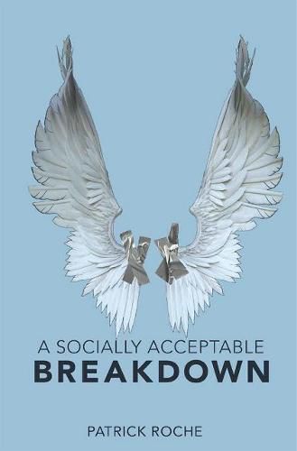Cover image for Socially Acceptable Breakdown