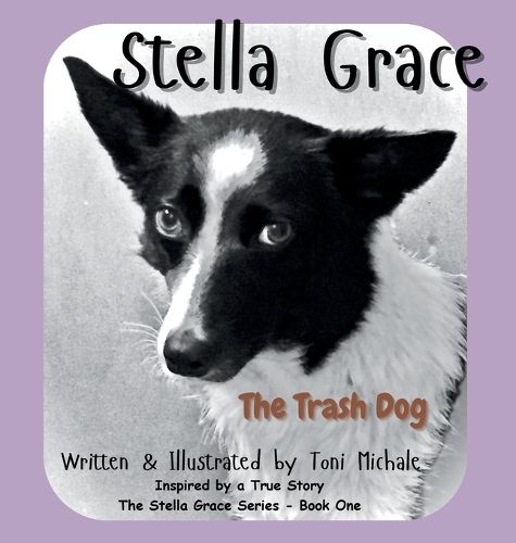 Cover image for Stella Grace - The Trash Dog