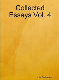 Cover image for Collected Essays Vol. 4