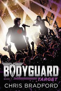 Cover image for Bodyguard: Target (Book 7)