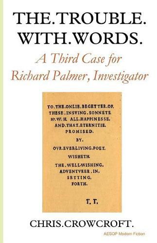 The Trouble with Words: A Third Case for Richard Palmer, Investigator