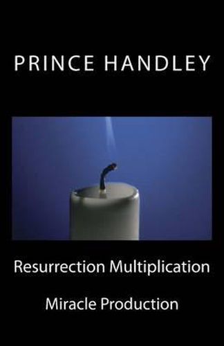 Cover image for Resurrection Multiplication: Miracle Production