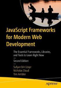 Cover image for JavaScript Frameworks for Modern Web Development: The Essential Frameworks, Libraries, and Tools to Learn Right Now