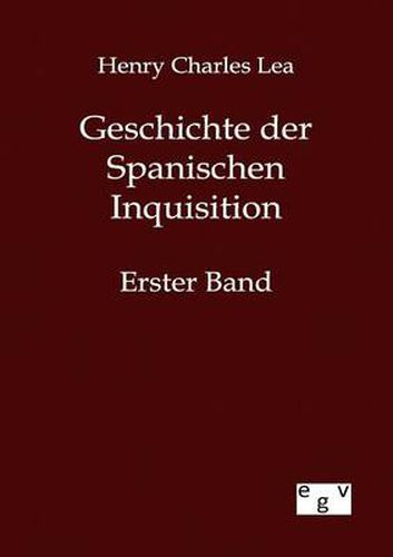 Cover image for Geschichte der Spanischen Inquisition