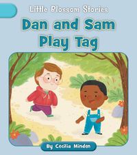 Cover image for Dan and Sam Play Tag