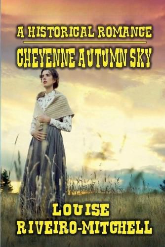 Cheyenne Autumn Sky