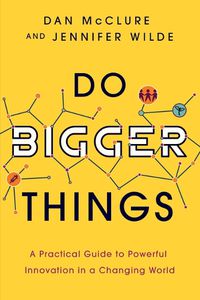 Cover image for Do Bigger Things