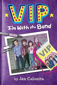 Cover image for Vip: I'm with the Band