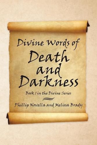 Cover image for Divine Words of Death and Darkness: Book 1 in the Divine Series