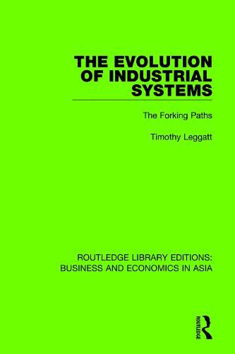 Cover image for The Evolution of Industrial Systems: The Forking Paths