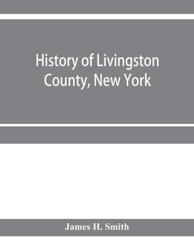 Cover image for History of Livingston County, New York