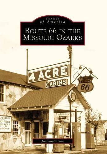 Cover image for Route 66 in the Missouri Ozarks