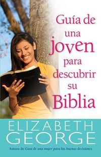 Cover image for Guia de Una Joven Para Descubrir Su Biblia