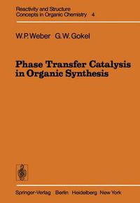 Cover image for Phase Transfer Catalysis in Organic Synthesis