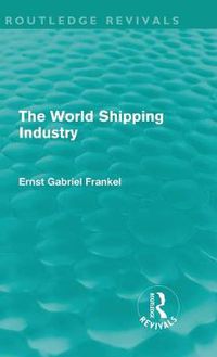 Cover image for The World Shipping Industry