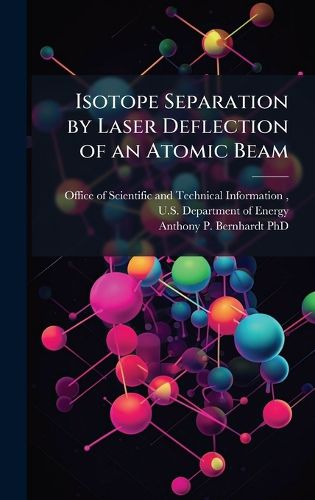 Cover image for Isotope Separation by Laser Deflection of an Atomic Beam